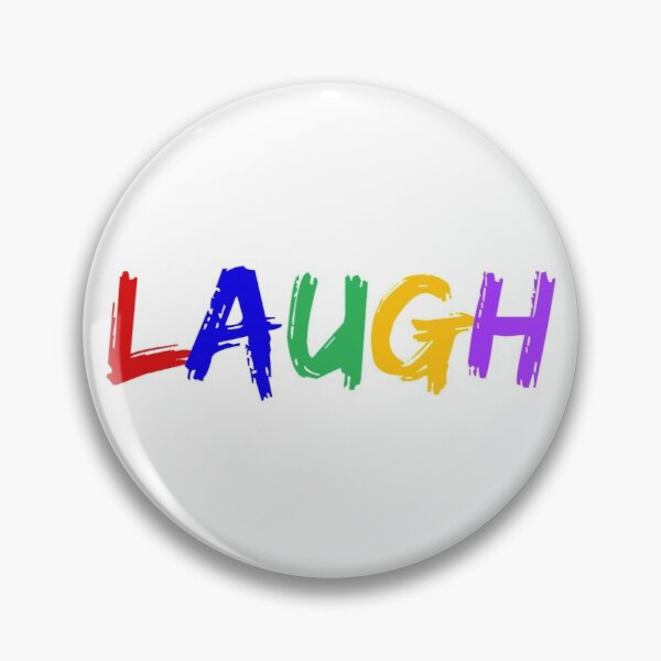 LAUGH - Jacksepticeye Quote Pin RB0107 product Offical Jacksepticeye Merch